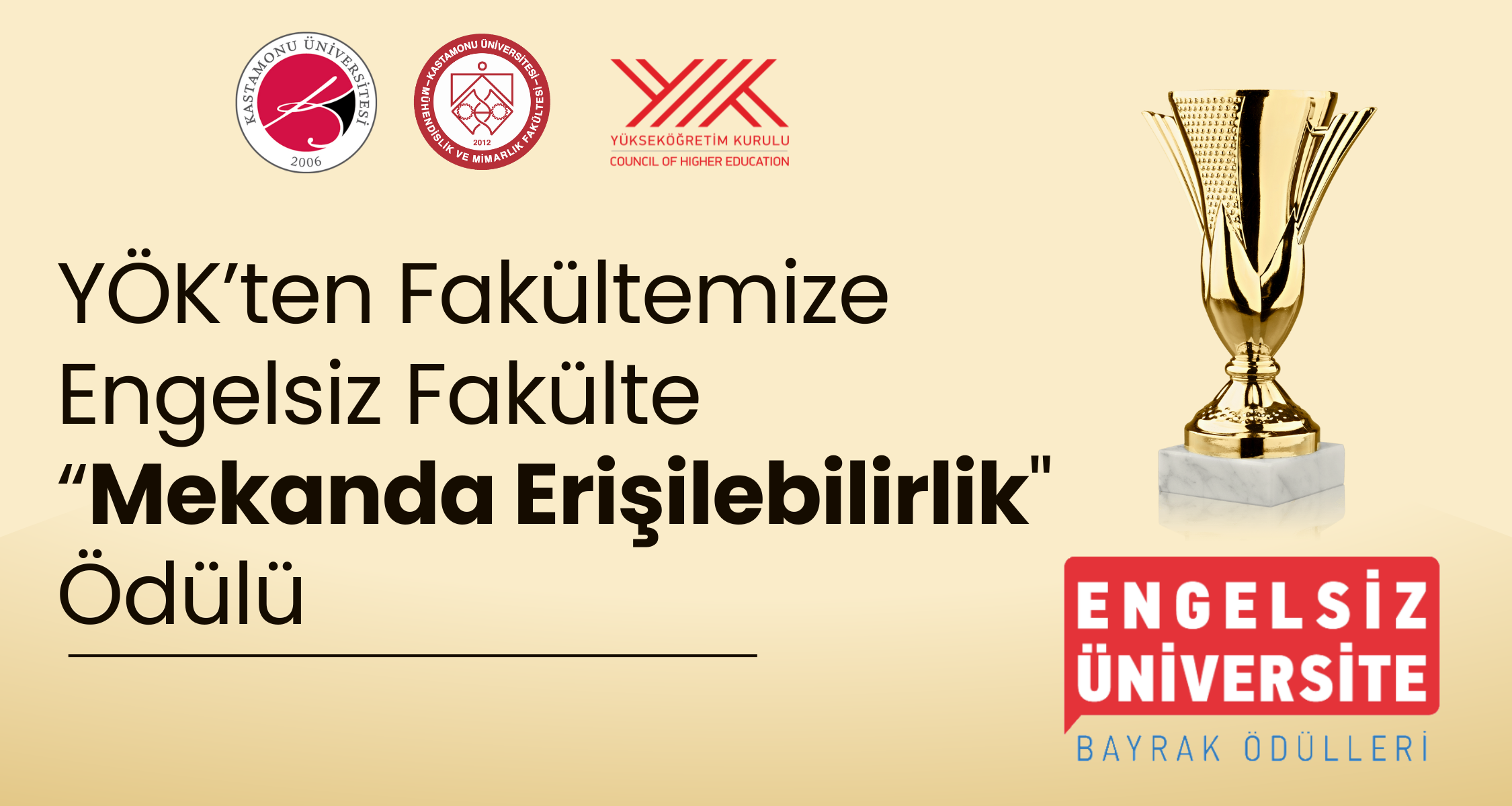 Fakültemiz "Mekanda Erişilebilirlik" Ödülü Aldı